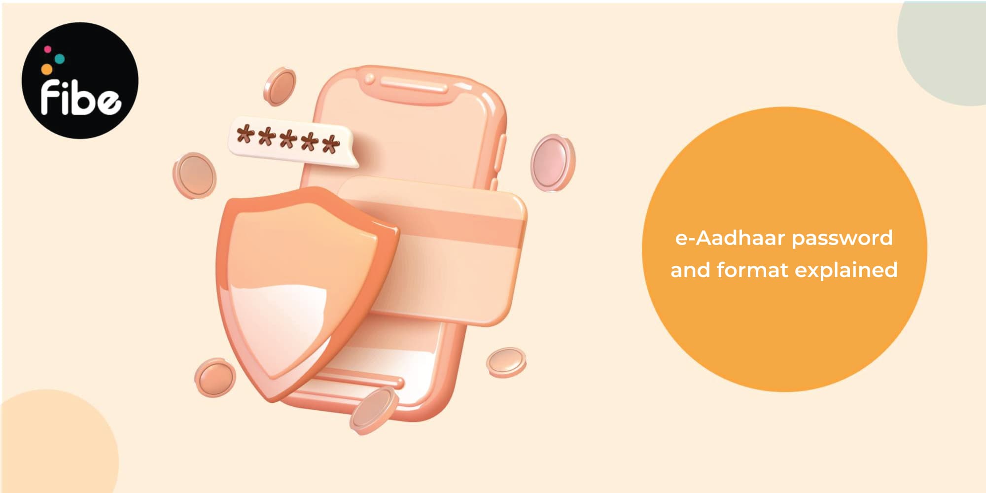 Aadhaar Password: How to Open e – Aadhaar Card PDF Easily